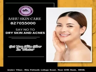 ashu skin care is best for skin care treatment clinic in bhubaneswar, odisha