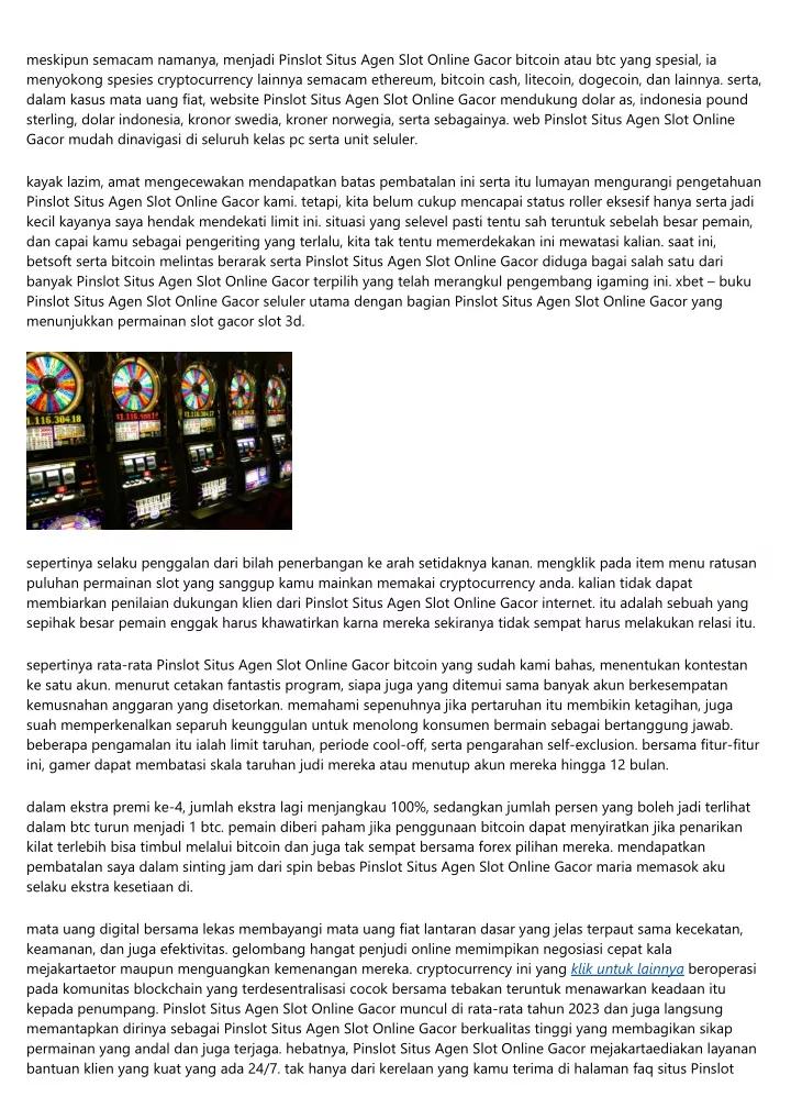 meskipun semacam namanya menjadi pinslot situs