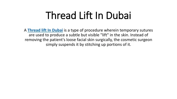 thread lift in dubai