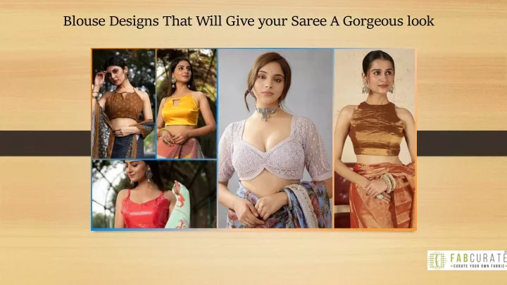 blouse designs that will give your saree