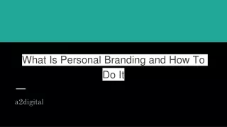 What Is Personal Branding and How To Do It