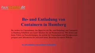 Be- und Entladung von Containern in Humberg | Packteam24.de