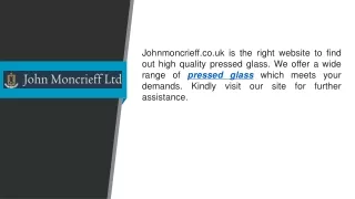 Find High Quality Pressed Glass- Johnmoncrieff.co.uk