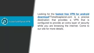 Fastest Free Vpn For Android Download   Tickettoaplanet.com