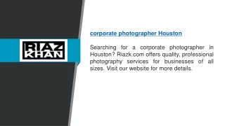 Corporate Photographer Houston   Riazk.com
