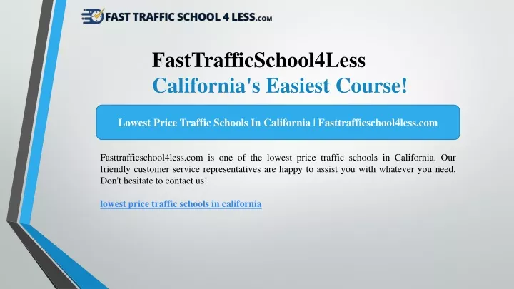 fasttrafficschool4less california s easiest course
