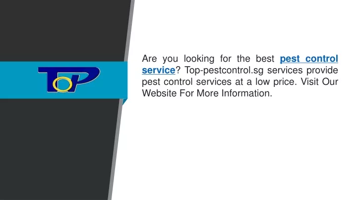 are you looking for the best pest control service