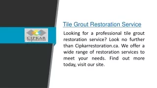Tile Grout Restoration Service  Cipkarrestoration.ca
