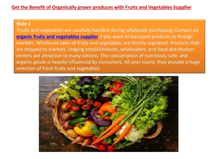 get the benefit of organically grown produces with fruits and vegetables supplier