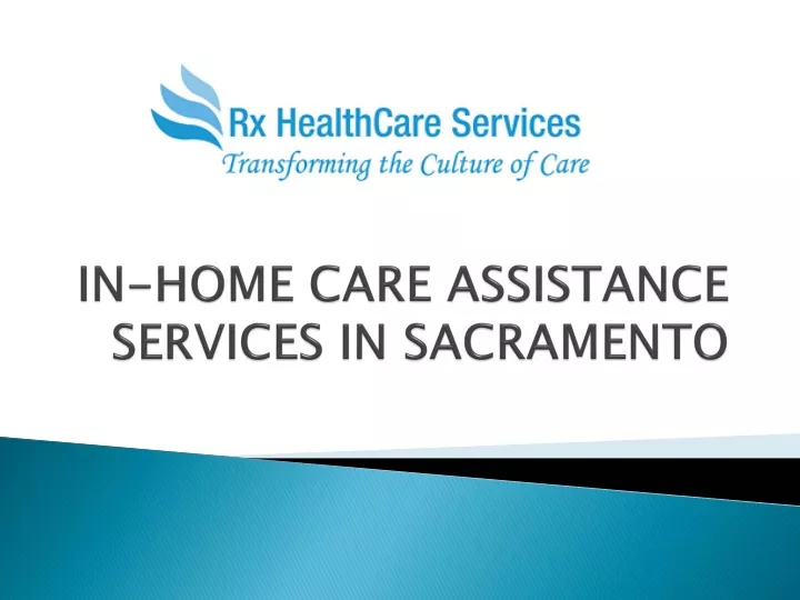 in home care assistance services in sacramento