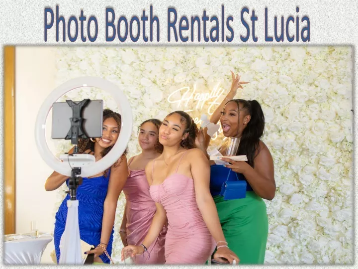 photo booth rentals st lucia