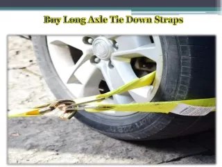 Buy Long Axle Tie Down Straps