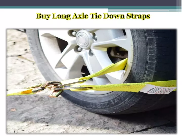 buy long axle tie down straps