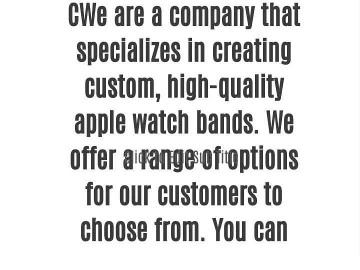 cwe are a company that specializes in creating