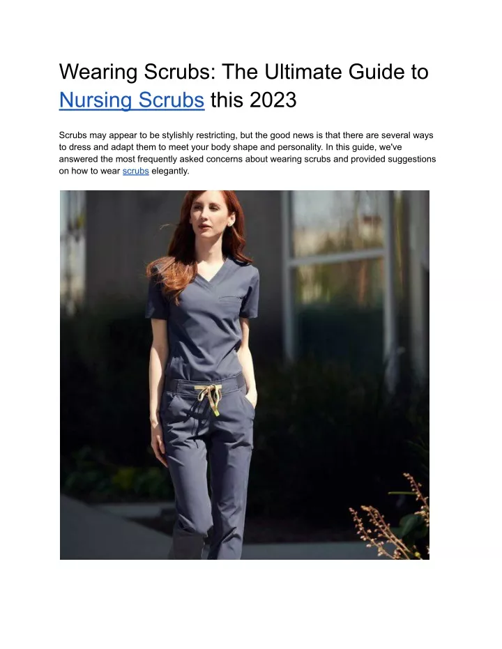 wearing scrubs the ultimate guide to nursing