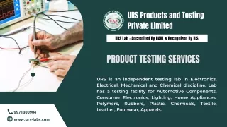 URS Product Testing Services in India