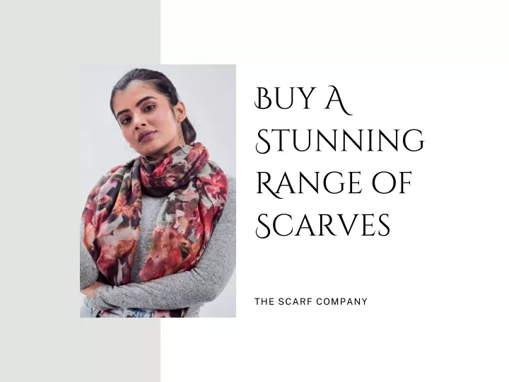 buy a stunning range of scarves