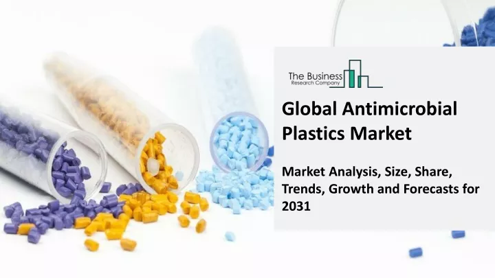 global antimicrobial plastics market market