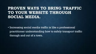 Proven ways to bring traffic to your website through social media.
