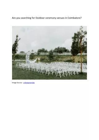 Are you searching for Outdoor ceremony venues in Coimbatore?