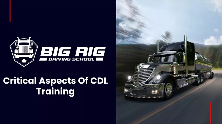 critical aspects of cdl training