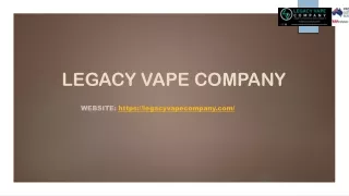 Legacy Vape Company - Best Vape Shop in Brisbane