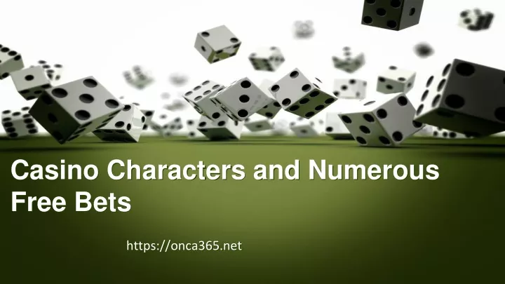 casino characters and numerous free bets
