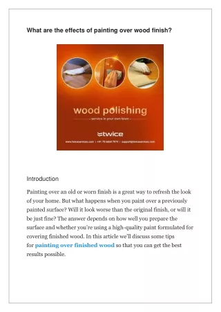 What are the effects of painting over wood finish