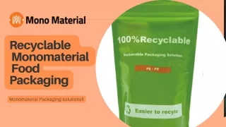 Recyclable Monomaterial Food Packaging - Mono Material Packaging