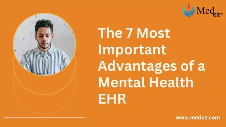the 7 most important advantages of a mental