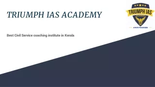 Triumph IAS Academy Keralas best IAS coaching institute