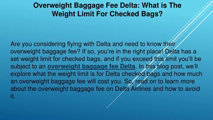overweight baggage fee delta what is the weight
