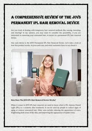 A Comprehensive Review of the JOVS Permanent Hair Removal Device(1)