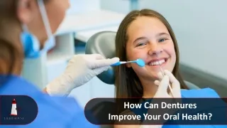 How Dentures Improve Your Oral Health