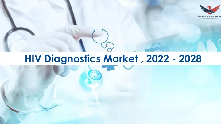 hiv diagnostics market 2022 2028
