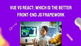 vue vs react which is the better front