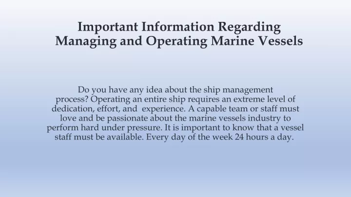 important information regarding managing and operating marine vessels