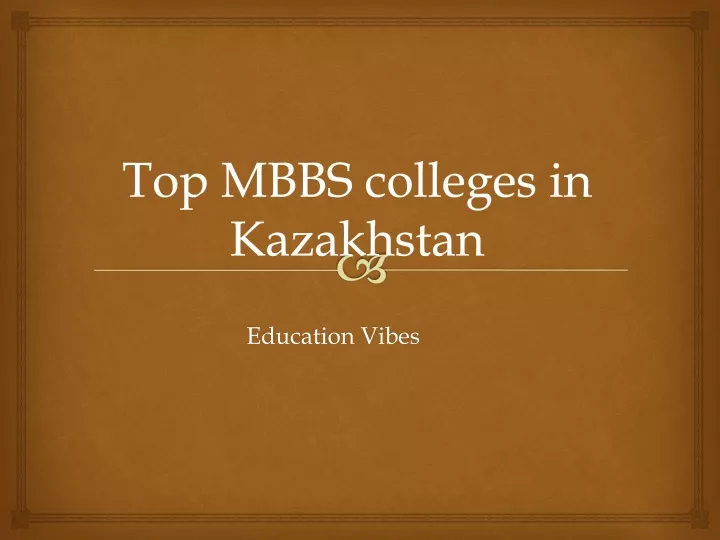 top mbbs colleges in kazakhstan