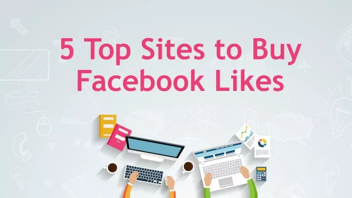 5 top sites to buy facebook likes