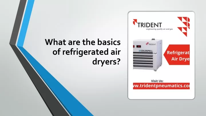 what are the basics of refrigerated air dryers