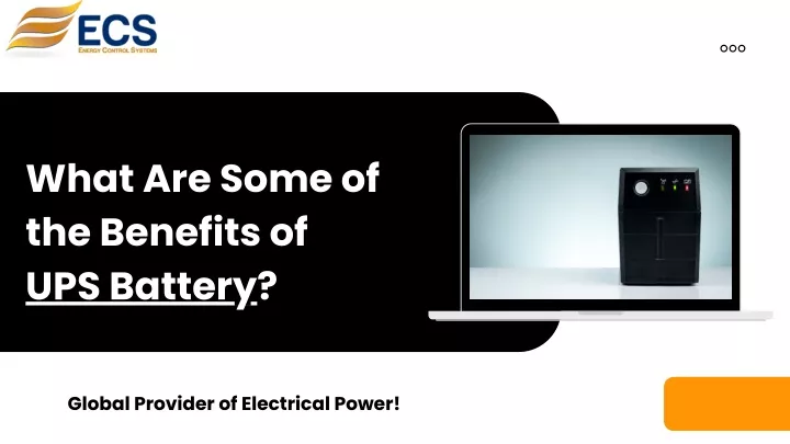 what are some of the benefits of ups battery