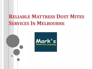 Affordable Mattress Dust Mites Services In Melbourne