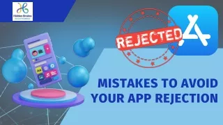mistakes to avoid your app rejection