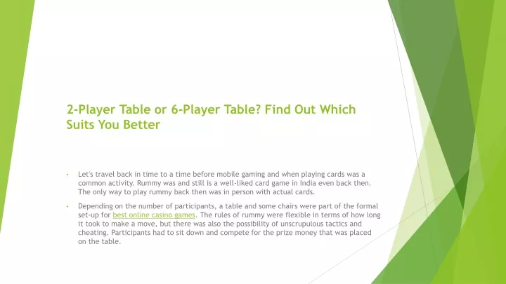 2 player table or 6 player table find out which suits you better