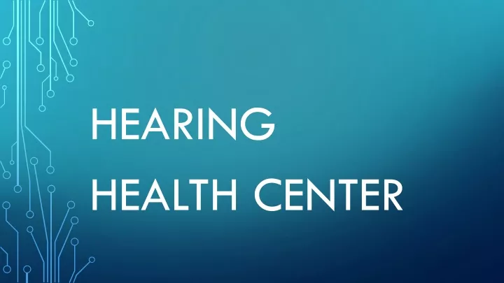 hearing health center