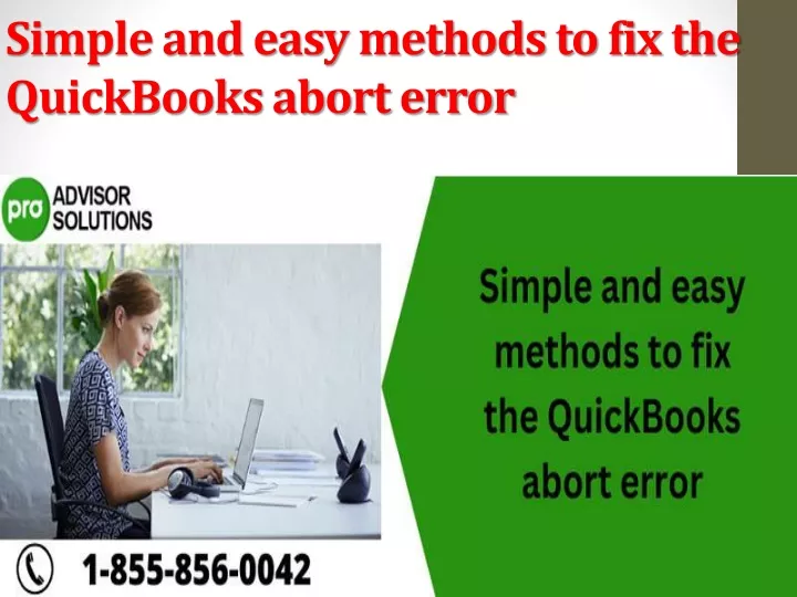 simple and easy methods to fix the quickbooks abort error