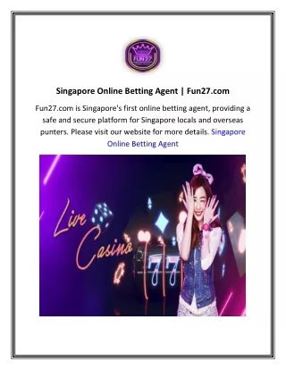 singapore online betting agent fun27 com