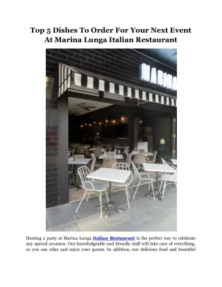 Top 5 Dishes To Order For Your Next Event At Marina Lunga Italian Restaurant