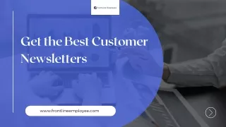 Get Best Customer Newsletters At Frontline Employee