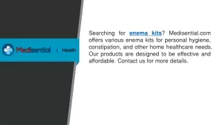 searching for enema kits medisential com offers